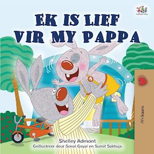 I Love My Dad (Afrikaans Children's Book)