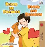 Boxer and Brandon (Afrikaans English Bilingual Children's Book)