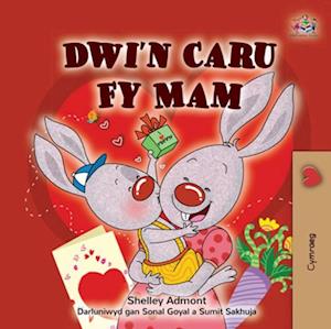 Dwi''n Caru Fy Mam