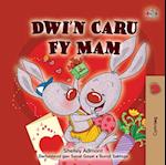 Dwi''n Caru Fy Mam