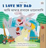 I Love My Dad (English Bengali Bilingual Children's Book)