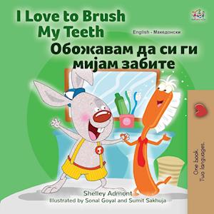 I Love to Brush My Teeth (English Macedonian Bilingual Book for Kids)