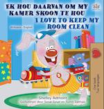 I Love to Keep My Room Clean (Afrikaans English Bilingual Book for Kids)