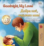 Goodnight, My Love! (English Macedonian Bilingual Children's Book)