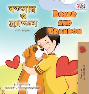 Boxer and Brandon (Bengali English Bilingual Book for Kids)