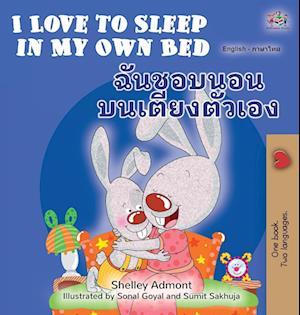 I Love to Sleep in My Own Bed (English Thai Bilingual Children's Book)