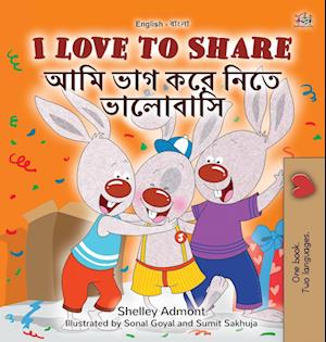 I Love to Share (English Bengali Bilingual Children's Book)