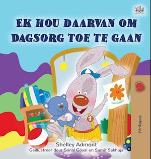 I Love to Go to Daycare (Afrikaans Children's Book)