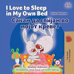 I Love to Sleep in My Own Bed (English Macedonian Bilingual Children's Book)