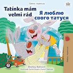 I Love My Dad (Czech Ukrainian Bilingual Book for Kids)