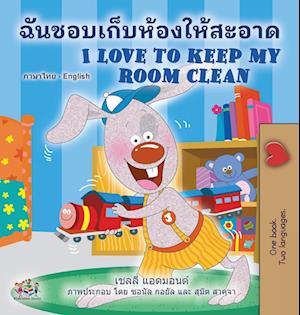 I Love to Keep My Room Clean (Thai English Bilingual Book for Kids)