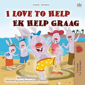 I Love to Help (English Afrikaans Bilingual Children's Book)