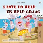 I Love to Help (English Afrikaans Bilingual Children's Book)