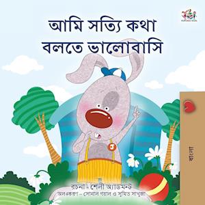 I Love to Tell the Truth (Bengali Book for Kids)