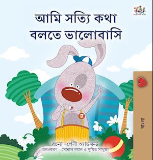 I Love to Tell the Truth (Bengali Book for Kids)