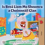 Is Breá Liom Mo Sheomra a Choinneáil Glan