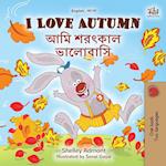 I Love Autumn (English Bengali Bilingual Children's Book)