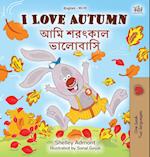 I Love Autumn (English Bengali Bilingual Children's Book)