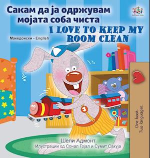 I Love to Keep My Room Clean (Macedonian English Bilingual Children's Book)