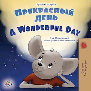 A Wonderful Day (Russian English Bilingual Book for Kids)