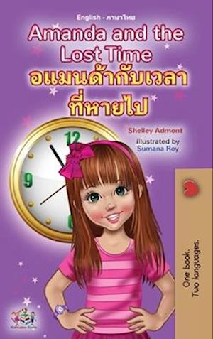Amanda and the Lost Time (English Thai Bilingual Book for Kids)