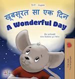 A Wonderful Day (Hindi English Bilingual Book for Kids)