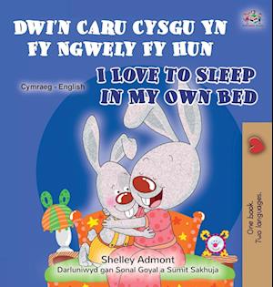 I Love to Sleep in My Own Bed (Welsh English Bilingual Book for Children)