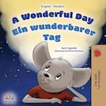 A Wonderful Day (English German Bilingual Children's Book)