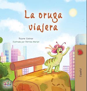 The Traveling Caterpillar (Spanish Book for Kids)