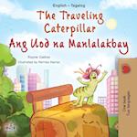 The Traveling Caterpillar (English Tagalog Bilingual Book for Kids)