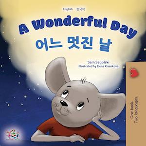 A Wonderful Day (English Korean Bilingual Book for Kids)