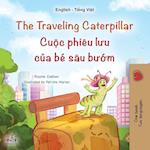 The Traveling Caterpillar (English Vietnamese Bilingual Children's Book)