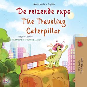 The Traveling Caterpillar (Dutch English Bilingual Book for Kids)