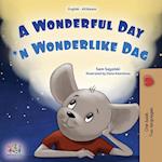 A Wonderful Day (English Afrikaans Bilingual Children's Book)