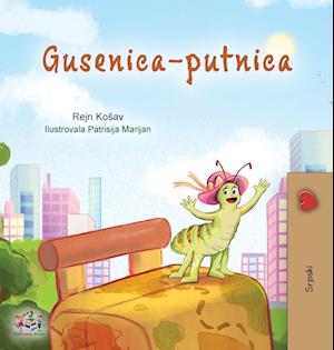 The Traveling Caterpillar (Serbian Children's Book - Latin alphabet)