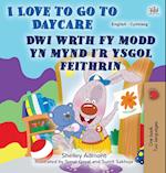 I Love to Go to Daycare (English Welsh Bilingual Book for children)