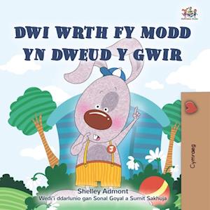 Dwi wrth fy modd yn dweud y gwir