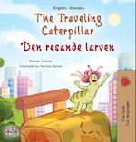 The Traveling Caterpillar (English Swedish Bilingual Book for Kids)