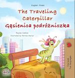 The Traveling Caterpillar (English Polish Bilingual Book for Kids)