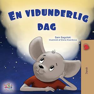 A Wonderful Day (Danish Book for Children)