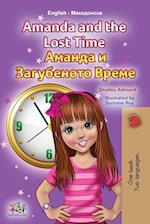 Amanda and the Lost Time (English Macedonian Bilingual Book for Children)