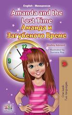 Amanda and the Lost Time (English Macedonian Bilingual Book for Children)