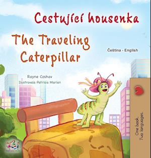 The Traveling Caterpillar (Czech  English Bilingual Book for Kids)