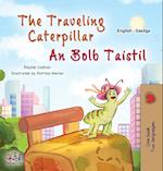 The Traveling Caterpillar (English Irish Bilingual Book for Kids)