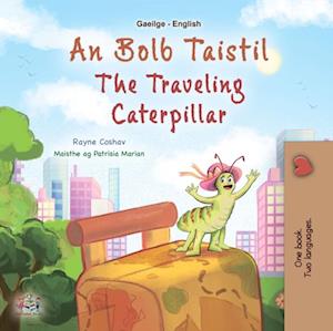 An Bolb Taistil The traveling Caterpillar