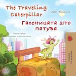 The Traveling Caterpillar (English Macedonian Bilingual Book for Kids)