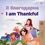 I am Thankful (Russian English Bilingual Children's Book)