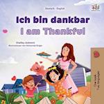I am Thankful (German English Bilingual Children's Book)