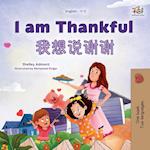 I am Thankful (English  Chinese Bilingual Children's Book)