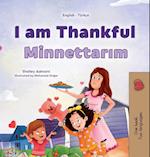 I am Thankful (English Turkish Bilingual Children's Book)